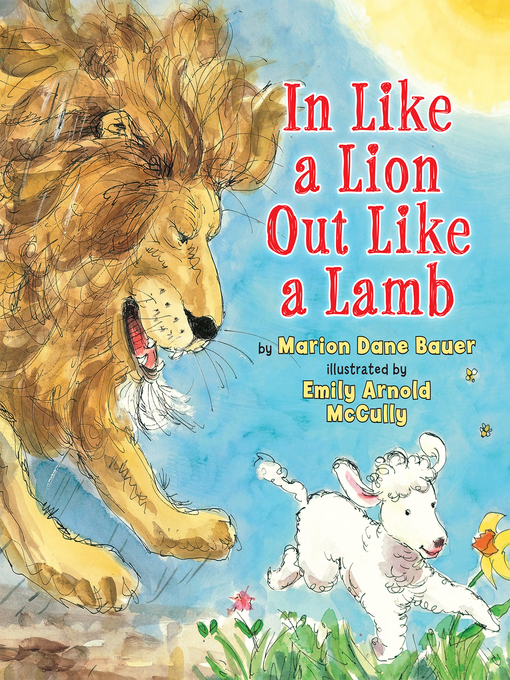 Title details for In Like a Lion, Out Like a Lamb by Marion Dane Bauer - Available